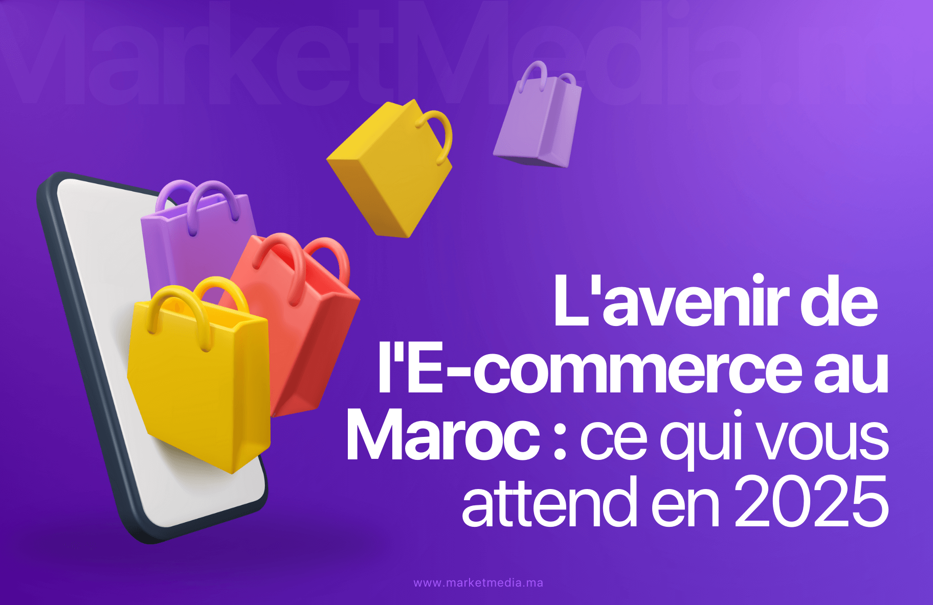 L'E-commerce au Maroc : ce qui vous attend en 2025